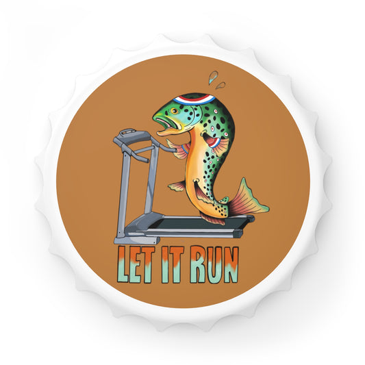 Bottle Opener - Let It Run